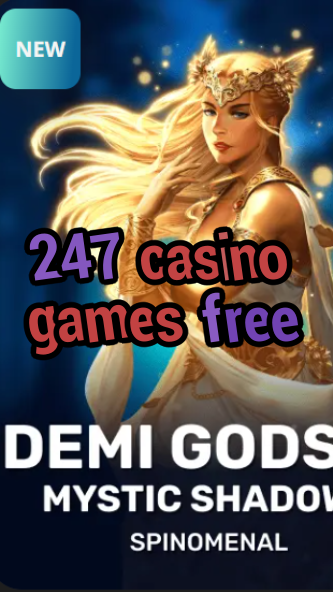 247 casino games free-trdjkmsxjksdss.com